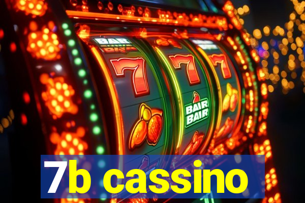 7b cassino